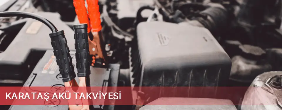 Karataş İlçemi Akü Takviyesi