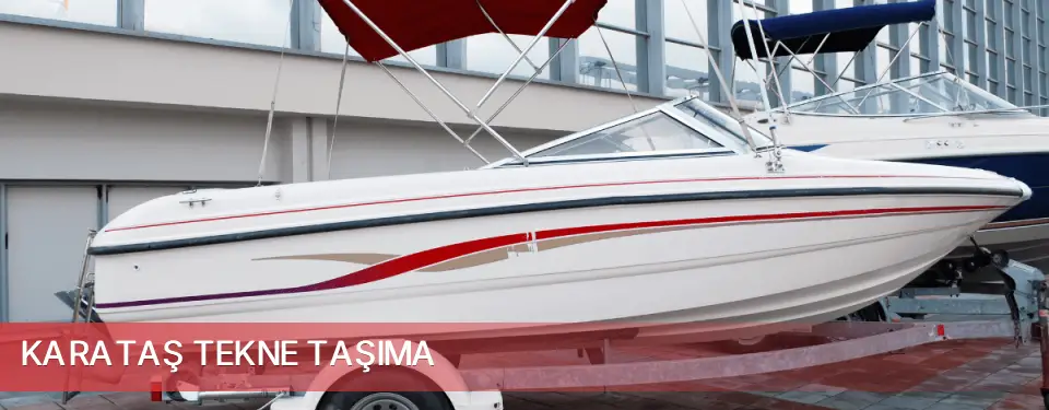 Karataş İlçemi Tekne Taşıma